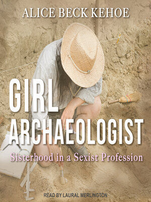 cover image of Girl Archaeologist